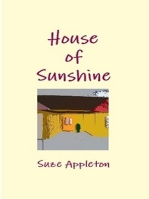 cover image of House of Sunshine